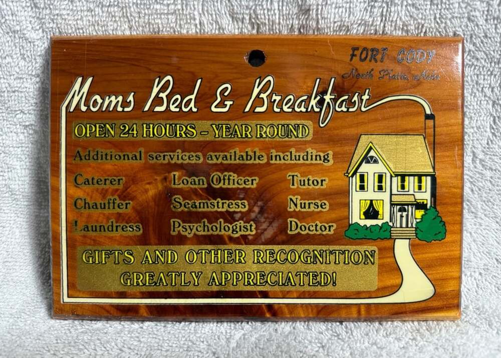 Fort Cody Moms Bed & Breakfast Wood Wall Sign